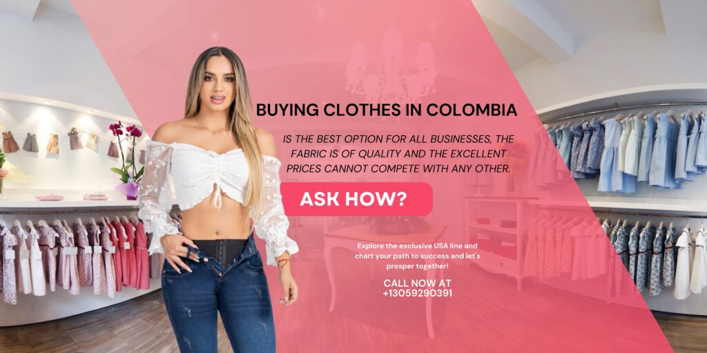 Buying clothes in Colombia is your best option